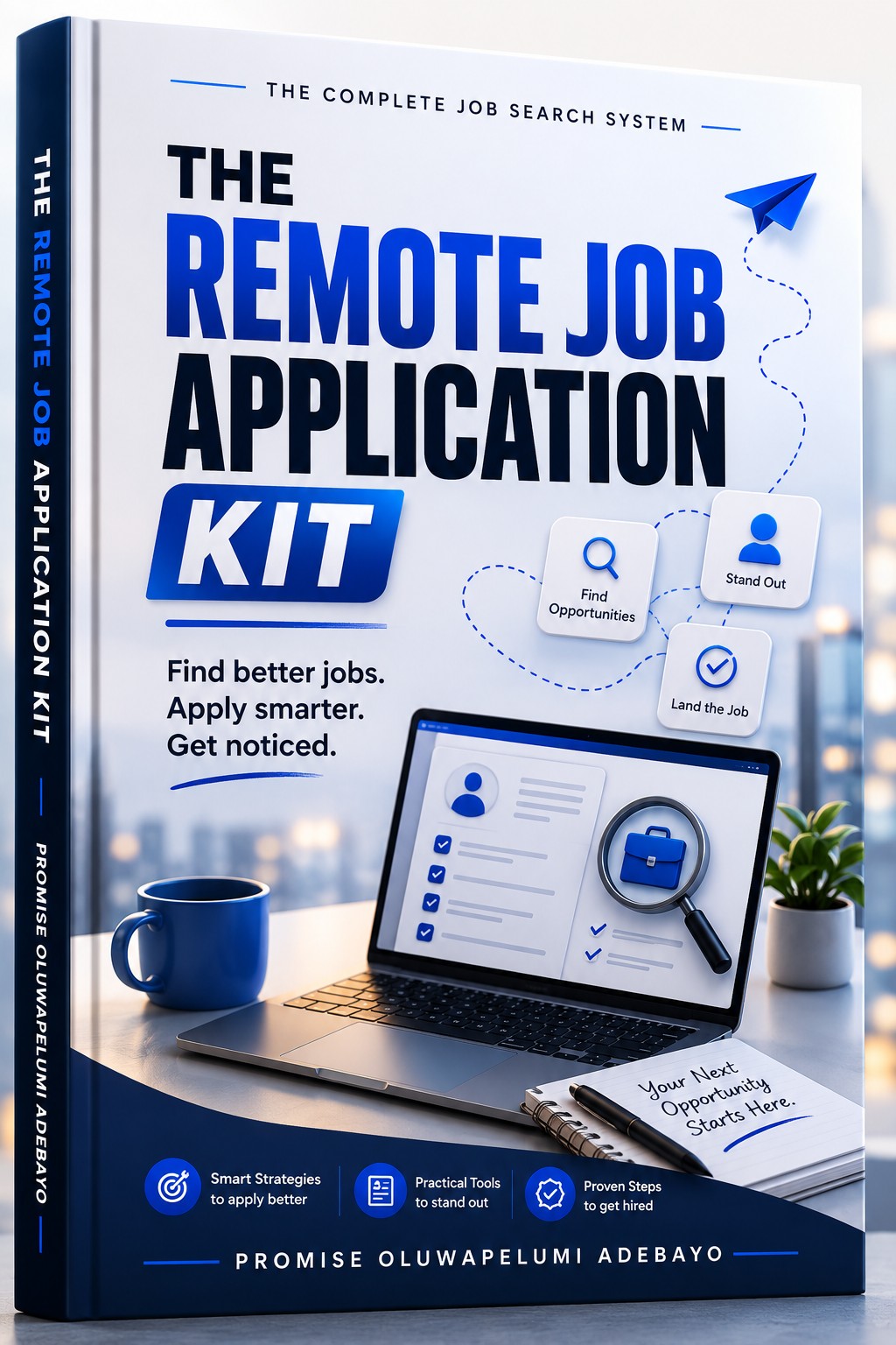 Cover of The Remote Job Application Kit by Promise Oluwapelumi Adebayo